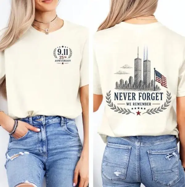 9/11 25th Anniversary T-Shirt, Never Forget We Remember Tee, September 11 Memorial Shirt, Patriotic Remembrance Tribute Gift