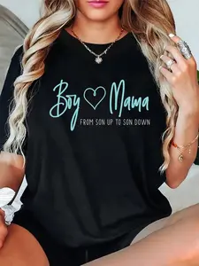 100% Cotton Boy Mama From Son Up To Son Down - Mother Mom T-Shirt