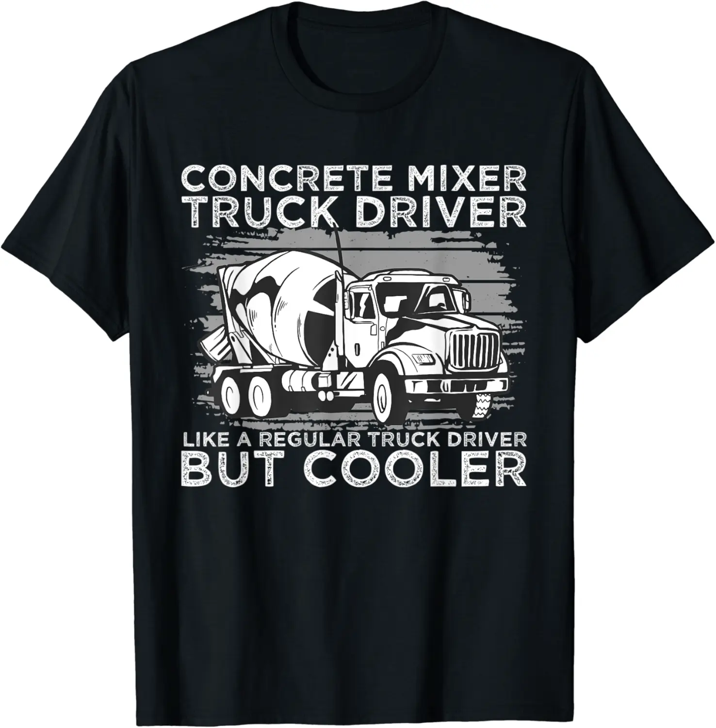 Concrete Mixer Truck Driver T-Shirt - Jamespatric Shop 59B0BVN21LYM
