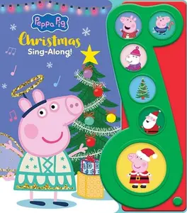 Peppa Pig: Christmas Sing-Along! Sound Book [With Battery] -- Pi Kids, Mixed Media Product