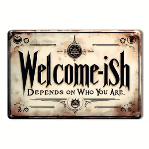 Vintage "Welcome-ish" Metal Sign - 7.9"x11.9" Rustic Wall Decor for Home, Cafe, Bar, Garage & Outdoor Spaces, Perfect for Halloween, Easter, Graduation & More, Metal Wall Art Decor