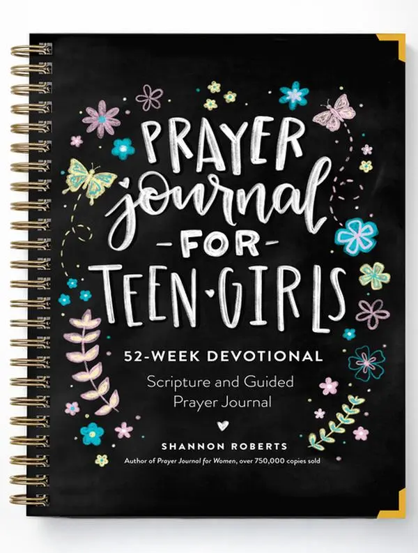 Prayer Journal for Teen Girls: 52-Week Scripture, Devotional, & Guided Prayer Journal -- Shannon Roberts - Spiral