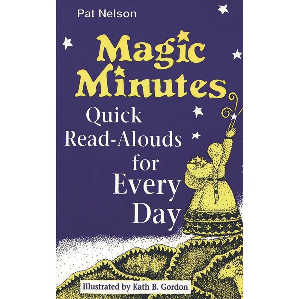 USED-Magic Minutes: Quick Read-Alouds for Every Day by Nelson, Pat (Paperback)