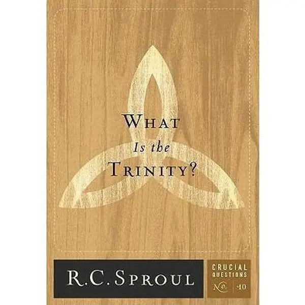 Used Book - What Is the Trinity? (Christian Worship Guide Covering God, Father, Son & Holy Spirit) by R. C. Sproul - English Paperback, Scriptures
