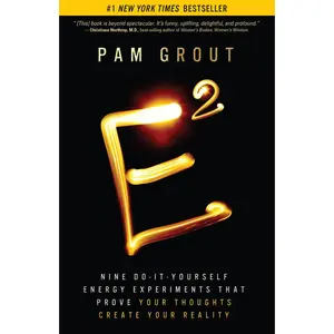 USED-E-Squared: Nine Do-It-Yourself Energy Experiments That Prove Your Thoughts Create Your Reality by Pam Grout (Paperback)