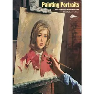 USED-Painting Portraits by Everett Raymond Kinstler (Paperback)