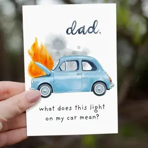 Dad what does this light on my car mean? Funny father’s day card, dad birthday cards, Special fathers day gift, dad joke gifts from daughter