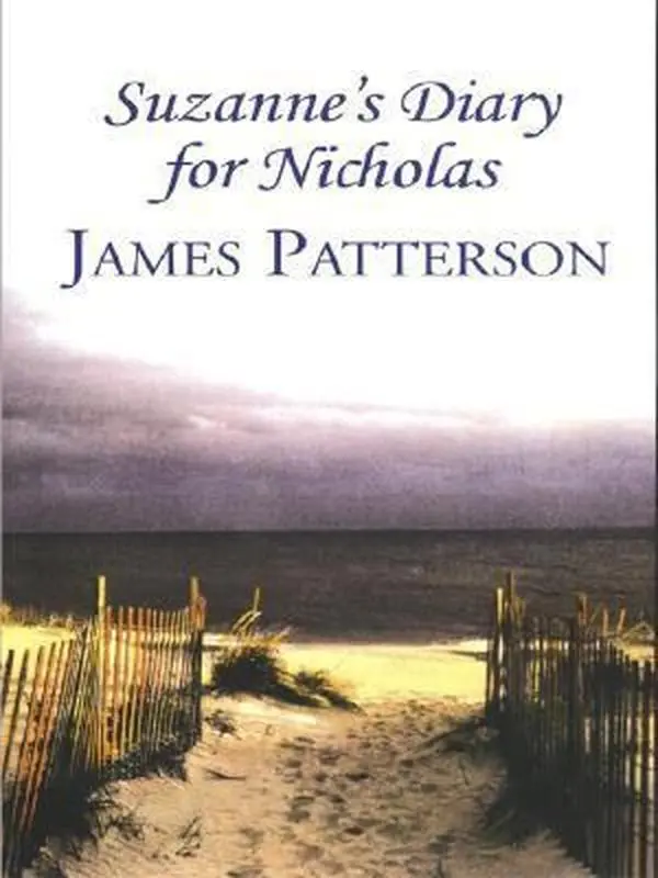 USED-Suzanne's Diary for Nicholas by James Patterson (Paperback)