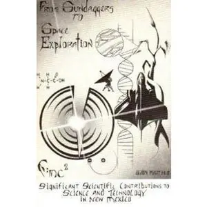 USED-From Sundaggers to Space Exploration (Significant Scientific Contributions to Science and Technology in New Mexico, Special Issue NM Journal of Science, Vol 26 No 1 Feb 1986) by unknown author (Unknown)