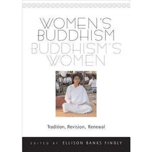 USED-Women's Buddhism, Buddhism's Women: Tradition, Revision, Renewal (Paperback)