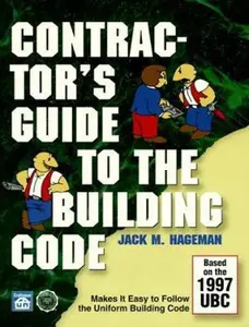 USED-Contractor's Guide to the Building Code: Based on the 1997 Uniform Building Code by Jack M. Hageman (Paperback)