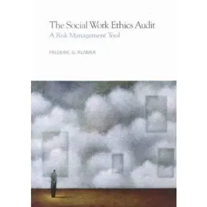 USED-The Social Work Ethics Audit: A Risk Management Tool by Frederic G. Reamer (Paperback)