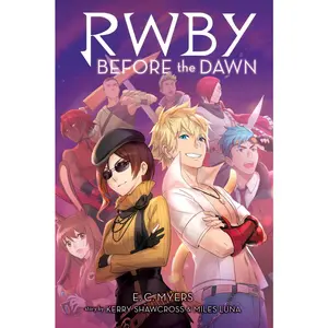 USED-Before the Dawn: An Afk Book (Rwby, Book 2) by Myers, E. C. (Paperback)