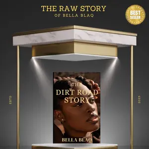 Bella Blaq The Dirt Road Story Raw Poetic Memoir from Artist Actress Southern Survivor Journey Through Trauma Teen Motherhood Music Faith and Resilience
