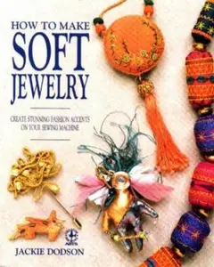 USED-How to Make Soft Jewelry by Jackie Dodson (Paperback)