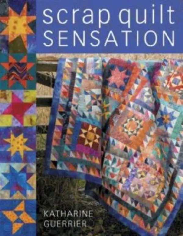 USED-Scrap Quilt Sensation! by Katharine Guerrier (Hardcover)