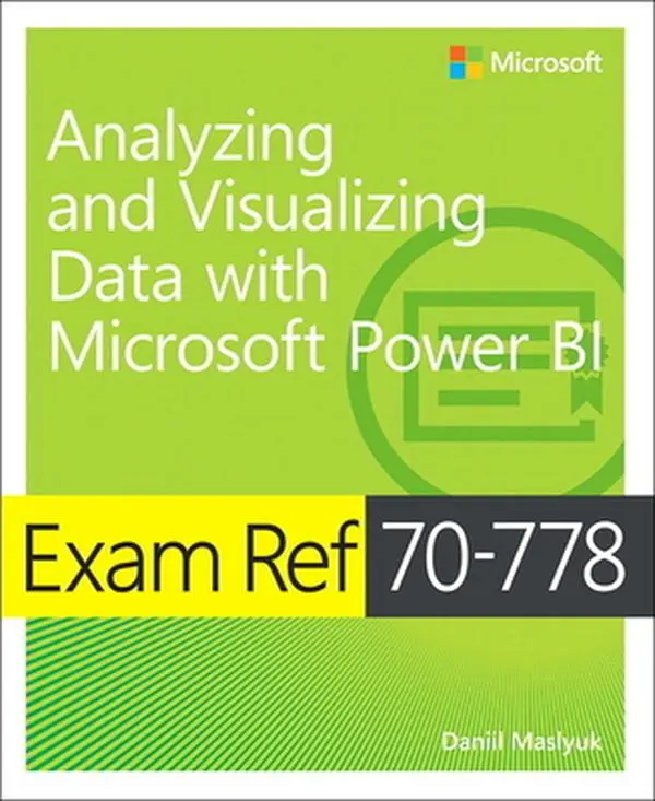 USED Book - Exam Ref 70-778 Analyzing and Visualizing Data by Using Microsoft Power Bi by Maslyuk, Daniil (Paperback) - english