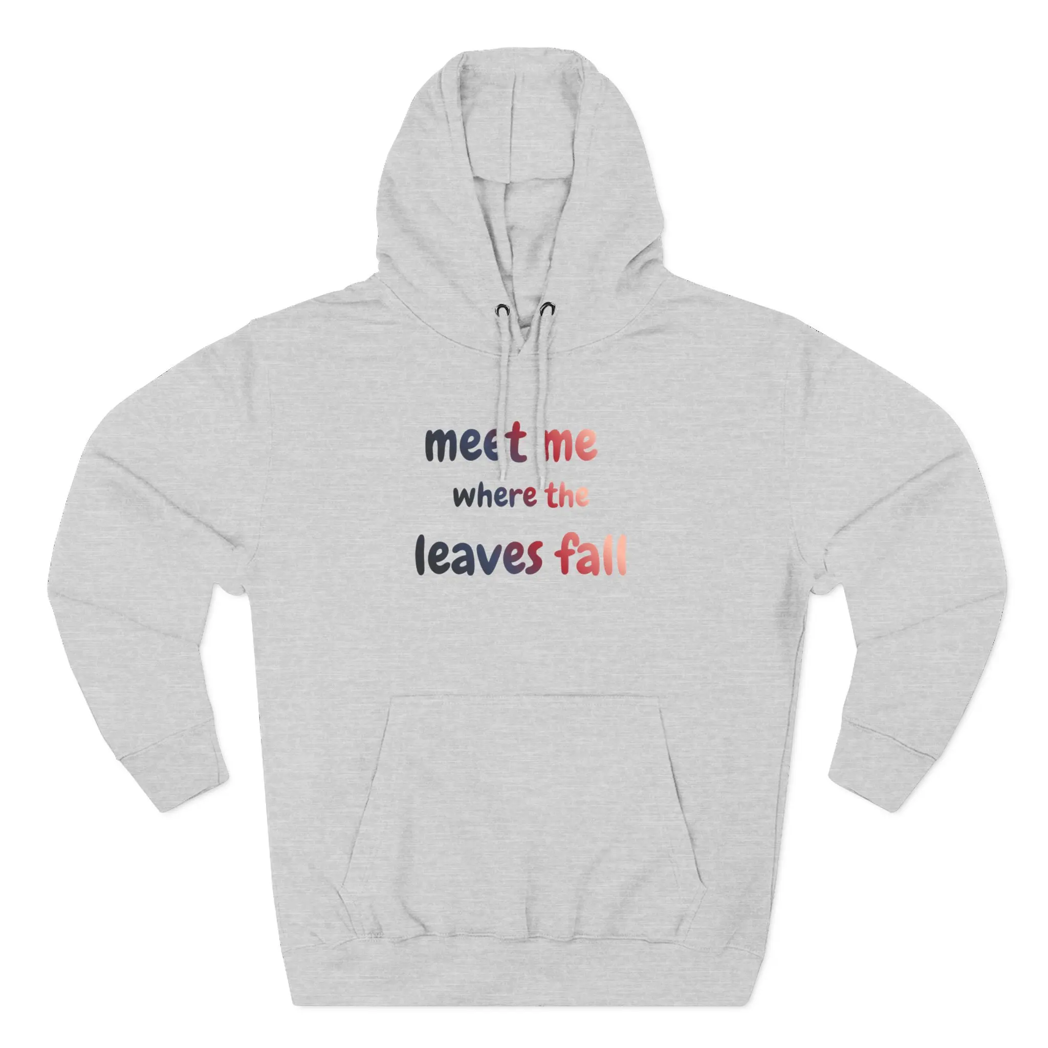 meet me where the leaves fall / Premium Pullover Fleece Hoodie