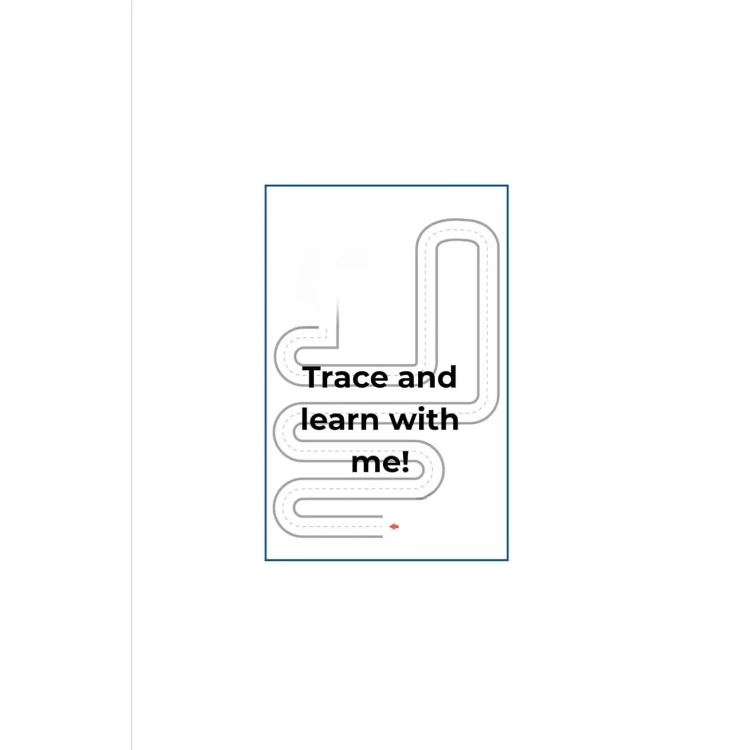 Trace and Learn with Me Independently Published Educational Product