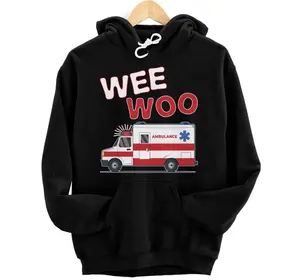 Wee Woo EMT Paramedic Gift Ambulance Driver Hoodie, Sweatshirt, T-Shirt