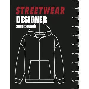 Streetwear Design sketchbook:: Design your own streetwear clothes -Blank templates of Shirts,Jackets, Shoes, Hoodies and More Paperback – August 28, 2023