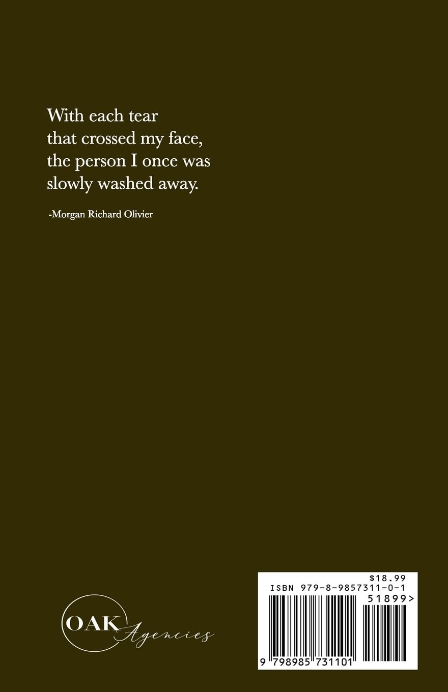 The Tears That Taught Me Paperback – March 1, 2022 by Morgan Richard Olivier (Author)