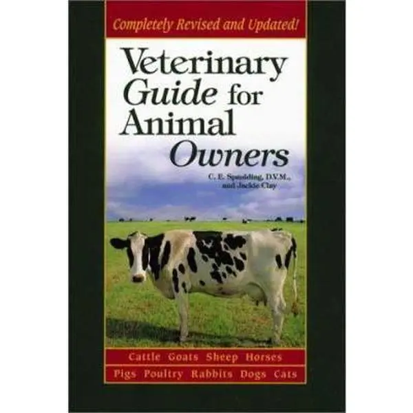 USED Book - Veterinary Guide for Animal Owners by Spaulding, C. E. (Paperback) - english