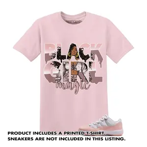 Unisex T-shirt To Match Sneakers Jordan Low Legend Pink 11s Pink White - Black Girl Magic. 100% Cotton for Casual Wear. Comfortable Summer Unisex T-Shirt to match Jordan Sneaker. Streetwear Style. urban outfitters