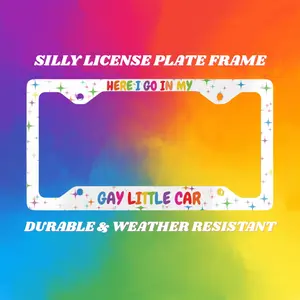 Gay Little Car Funny Pride Metal License Plate Frame - Queer Aesthetic Rainbow Car Decor