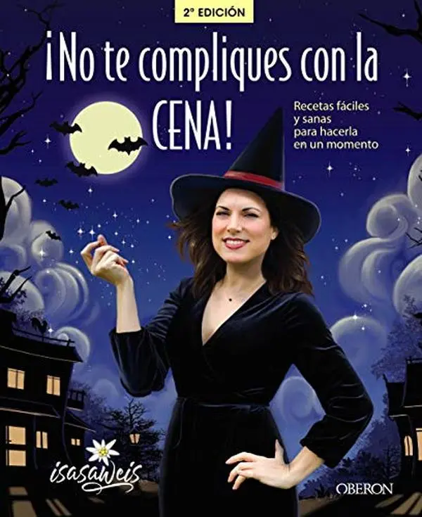 USED Book - ¡No te compliques con la cena!: Recetas fáciles y sanas para hacerla en un momento by Isabel Isasaweis (Paperback) - spanish