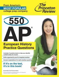 USED-550 AP European History Practice Questions (College Test Preparation) by Princeton Review (Paperback)