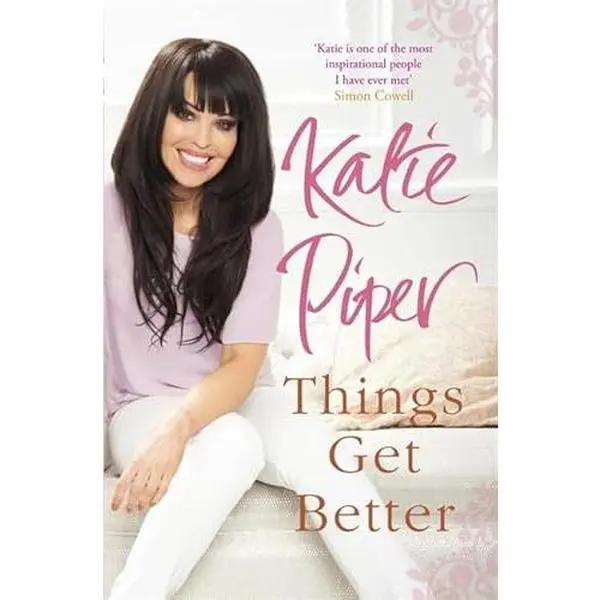 USED-Things Get Better by Katie Piper (Paperback)