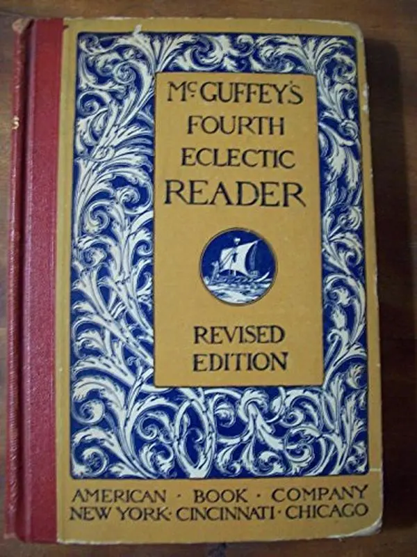 Used Literature Book - McGuffey's 4th Eclectic Reader, Revised Edition by William McGuffey (Hardcover English Reading Materials)