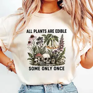 All Plants Are Edible Some Only Once Comfort Colors Shirt, Funny Gardening Tee, Dark Botanical Graphic T-shirt, Gothic Plant Lover Shirt