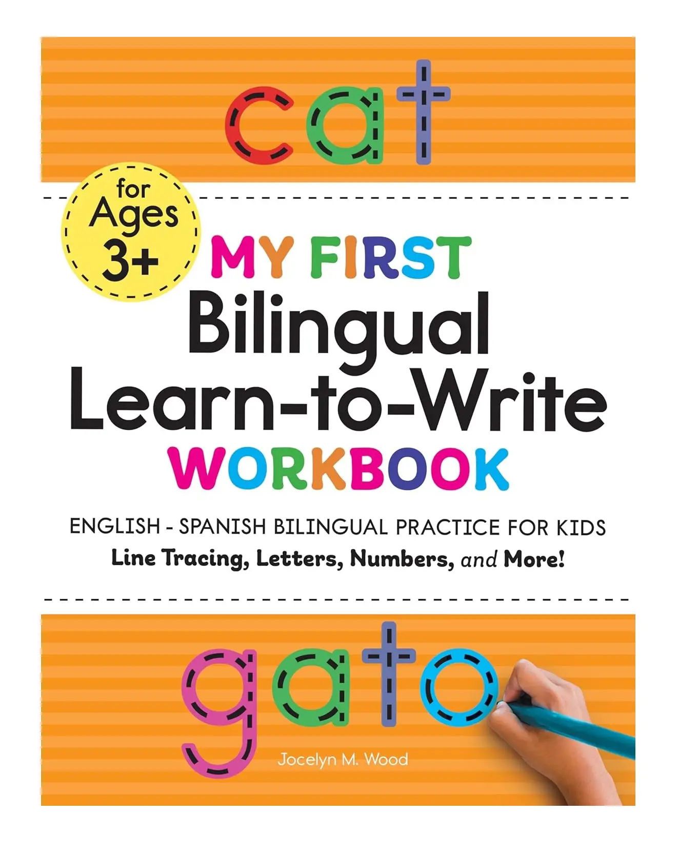 My First Bilingual Learn-to-Write Workbook: English-Spanish Bilingual Practice for Kids: Line Tracing, Letters, Numbers, and More! preschool activity book