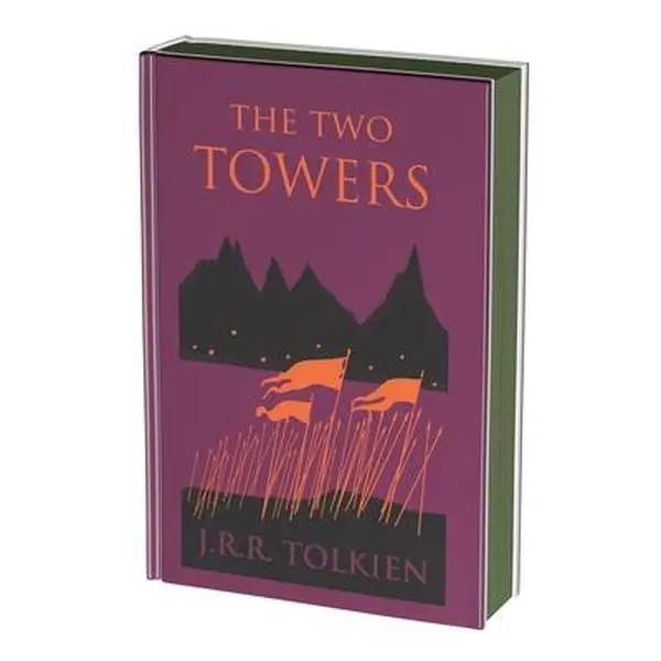 The Two Towers Collector's Edition: Being the Second Part of the Lord of the Rings -- J. R. R. Tolkien, Hardcover