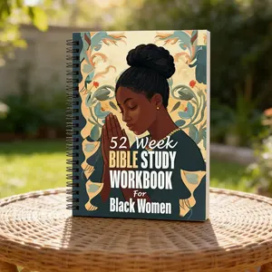 Empowering 52-Week Bible Study Workbook for Black Women – Transformative Year-Long Devotional with Weekly Scripture Lessons, Reflection Spaces & Spiritual Growth Tools, Beautiful Afrocentric Artwork, Ideal for Nurturing Faith, Embracing Identity