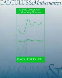 USED-Calculus & Mathematica: Approximations : Measuring Nearness by William Davis (Paperback)