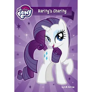 USED-My Little Pony: Rarity's Charity by Berrow, G. M. (Paperback)