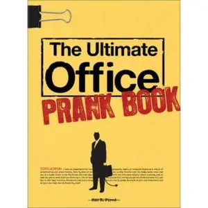 USED-The Ultimate Office Prank Book by Mae B Fired (Paperback)