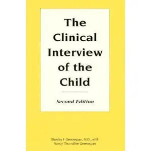 USED-Clinical Interview of the Child by Stanley I. Greenspan (Paperback)