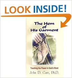 USED Book - The Hem Of His Garment: Touching the Power in God's Word (Living Emblem Series) by Ph.D. John D. Garr (Paperback)