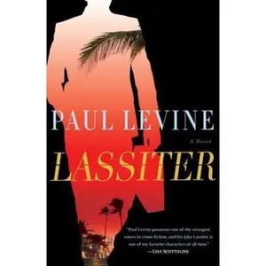 USED-Lassiter: A Novel by Paul Levine (Hardcover)