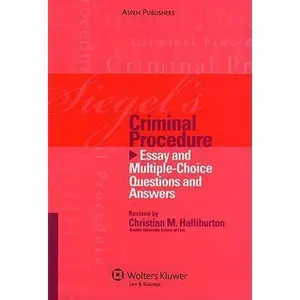 USED-Siegel's Criminal Procedure: Essay and Multiple-Choice Questions and Answers by Brian N. Siegel (Paperback)