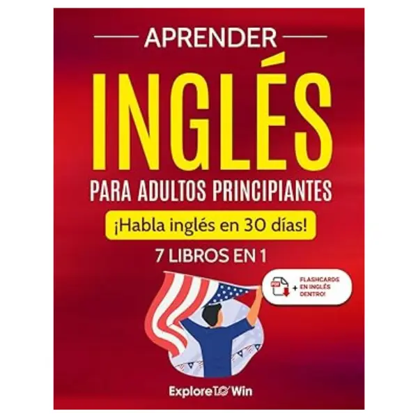 Bilingual Spanish-English Language Learning Workbook Set - 2024 Regular Edition, Independent Pub., 7-in-1, 356 Pages, Explore Towin, ESL Language Textbook, English Paperback, Soft Cover, for Adult Beginners
