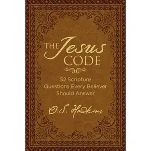USED-The Jesus Code: 52 Scripture Questions Every Believer Should Answer by Hawkins, O. S. (Hardcover)