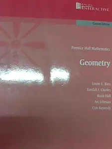 USED Book - Geometry: Prentice Hall Mathmatics by Laurie E. Bass (Paperback)