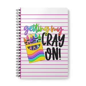 "Getting My Cray On!" A5 Notebook