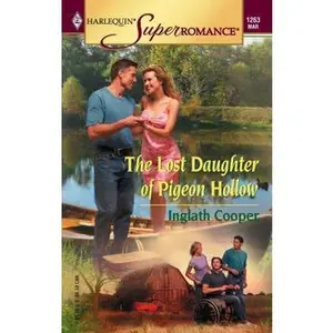 USED-The Lost Daughter of Pigeon Hollow (Harlequin Superromance No. 1263) by Inglath Cooper (Unknown)