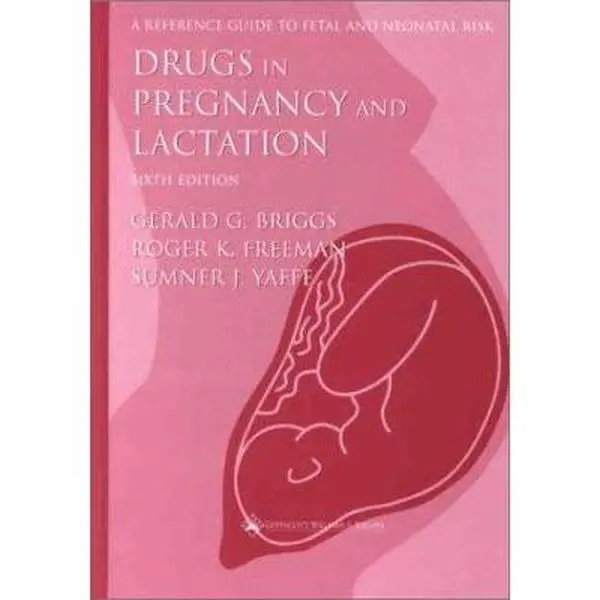 Used "Drugs in Pregnancy and Lactation" Hardcover Book by Gerald G. Briggs - For Pregnant Women, Breastfeeding Mothers - English Drug Reviews with Frequent Updates